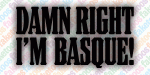 Basque - Damn Right